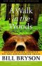 [Bryson and Katz 02] • A Walk in the Woods · Rediscovering America on the Appalachian Trail